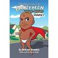 The Adventures of Babyman and Chop-Chop: Volume I - Paperback