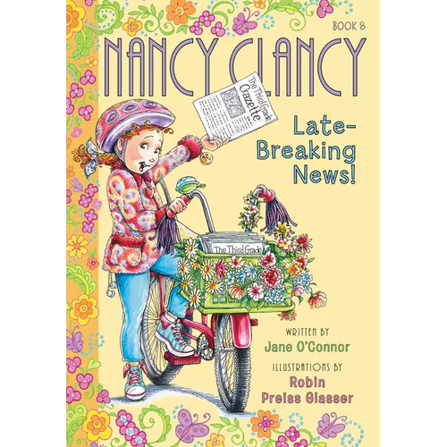 Fancy Nancy: Nancy Clancy, Late-Breaking News! - Paperback