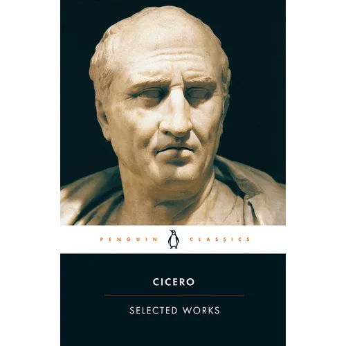 Selected Works (Cicero, Marcus Tullius) - Paperback