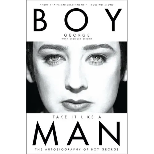 Take It Like a Man: The Autobiography of Boy George - Paperback