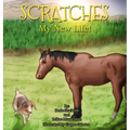 Scratches: My New Life! - Hardcover