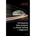 Chi-Squared Data Analysis and Model Testing for Beginners - Paperback