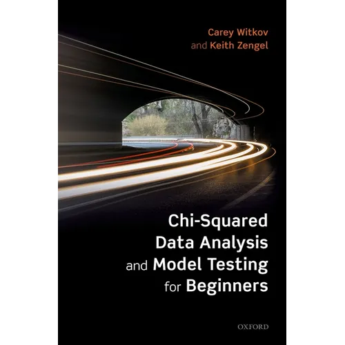 Chi-Squared Data Analysis and Model Testing for Beginners - Paperback