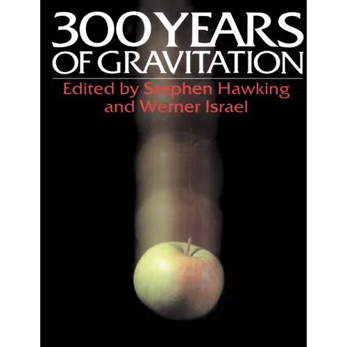 Three Hundred Years of Gravitation - Paperback