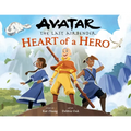 Avatar: The Last Airbender: Heart of a Hero - Hardcover