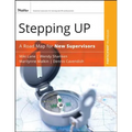 Stepping Up, Participant Workbook: A Road Map for New Supervisors - Paperback