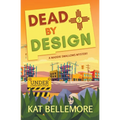Dead by Design - Paperback