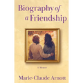 Biography of A Friendship - Paperback