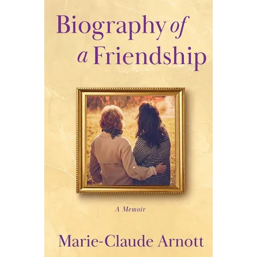 Biography of A Friendship - Paperback