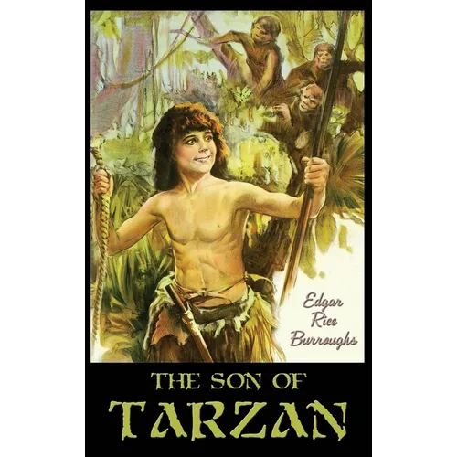 The Son of Tarzan: A Positronic Book - Hardcover