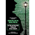 Sherlock Holmes: Stranger Than Fiction - Paperback