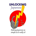Unlocking Japanese: Making Japanese as simple as it really is - Paperback