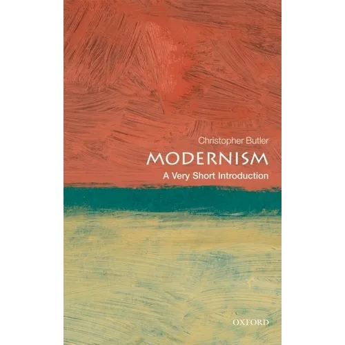 Modernism: A Very Short Introduction - Paperback