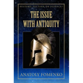 The Issue with Antiquity. - Paperback