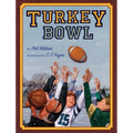 Turkey Bowl - Hardcover