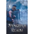 A Vengeful Realm: The Breaker of Chains - Book 2 - Hardcover