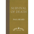 Survival of Death - Paperback