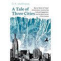 A Tale of Three Cities - Paperback