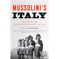 Mussolini's Italy: Life Under the Fascist Dictatorship, 1915-1945 - Paperback
