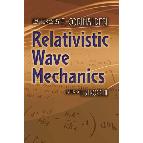 Relativistic Wave Mechanics - Paperback