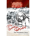 My Dearest Dido: The Holodomor Story - Hardcover