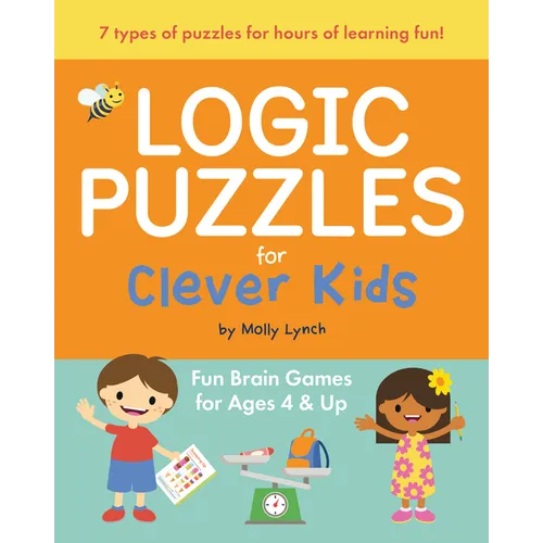 Logic Puzzles for Clever Kids: Fun Brain Games for Ages 4 & Up - Paperback