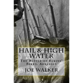 Hail & High Water: The Battle of Elkins' Ferry, Arkansas - Paperback