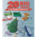 Twenty Big Trucks in the Middle of Christmas - Hardcover