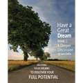 Have a Great Dream: Book 2; A Deeper Discussion - Paperback