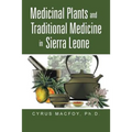 Medicinal Plants and Traditional Medicine in Sierra Leone - Paperback