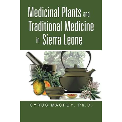 Medicinal Plants and Traditional Medicine in Sierra Leone - Paperback
