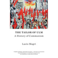 The Tailor of Ulm: A History of Communism - Paperback