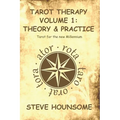 Tarot Therapy Volume 1: Tarot for the new Millenium - Paperback
