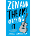 Zen and the Art of Faking It - Paperback