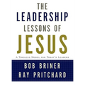 Leadership Lessons of Jesus: A Timeless Model for Today's Leaders - Hardcover