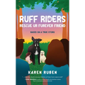 RUFF Riders: Rescue Ur Furever Friend - Hardcover
