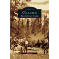 Glacier National Park - Hardcover