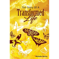 The Story of a Transformed Life - Paperback