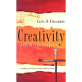 Creativity and Divine Surprise: Finding the Place of Your Resurrection - Paperback
