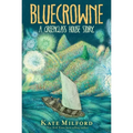 Bluecrowne: A Greenglass House Story - Paperback