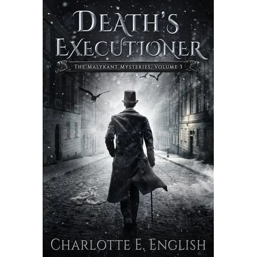 Death's Executioner: The Malykant Mysteries, Volume 3 - Paperback