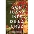 Sor Juana Inés de la Cruz: Selected Works - Paperback