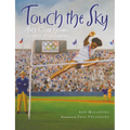Touch the Sky: Alice Coachman, Olympic High Jumper - Hardcover