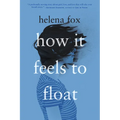 How It Feels to Float - Hardcover
