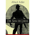 Der Sinn des Lebens: Klassiker der Psychotherapie - Paperback