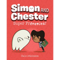 Super Frenemies! (Simon and Chester Book #5) - Paperback