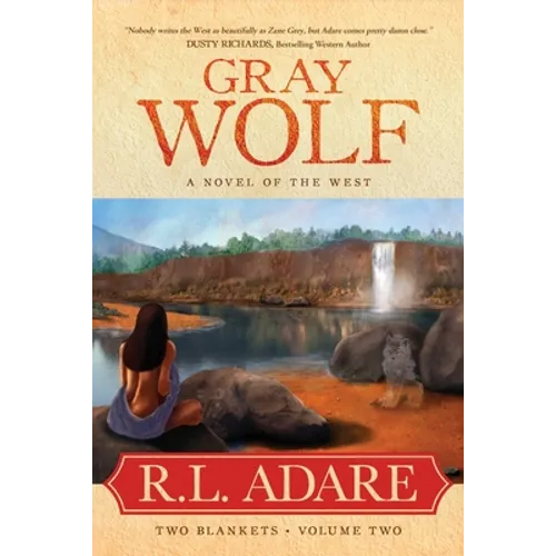 Gray Wolf: A Novel of the West - Paperback