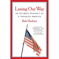 Losing Our Way: An Intimate Portrait of a Troubled America - Paperback