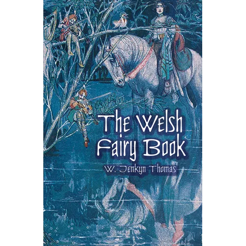The Welsh Fairy Book - Paperback