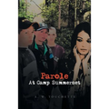 Parole at Camp Summerset - Paperback